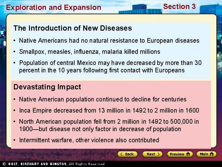 Exploration and Expansion Section 3 The Introduction of New Diseases • Native Americans had