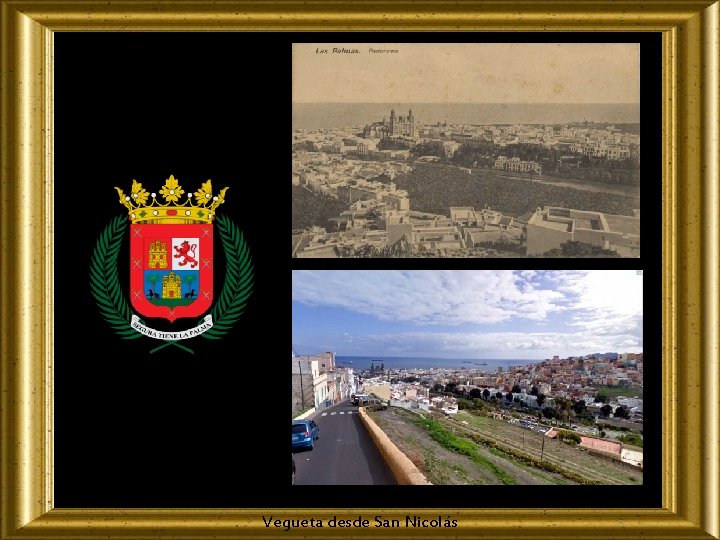 Vegueta desde San Nicolás 