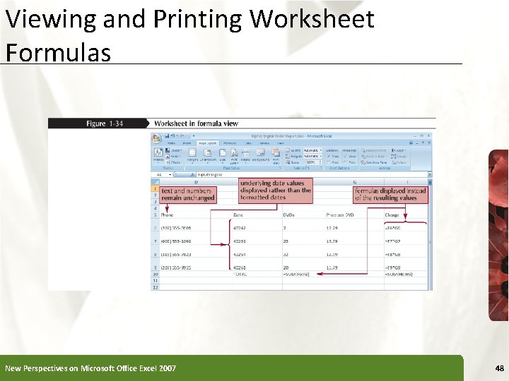 Viewing and Printing Worksheet Formulas New Perspectives on Microsoft Office Excel 2007 48 