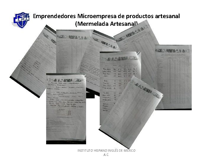 Emprendedores Microempresa de productos artesanal (Mermelada Artesanal) INSTITUTO HISPANO INGLÉS DE MÉXICO A. C.