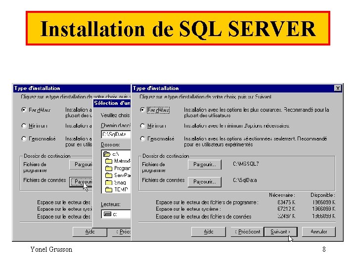 Installation de SQL SERVER Yonel Grusson 8 