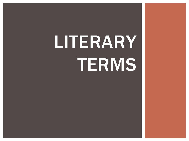 LITERARY TERMS 