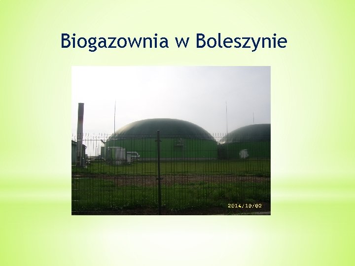 Biogazownia w Boleszynie 