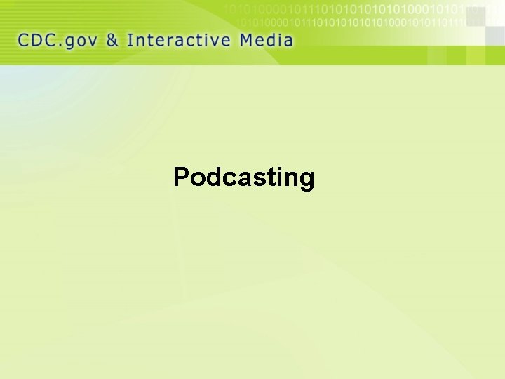 Podcasting 