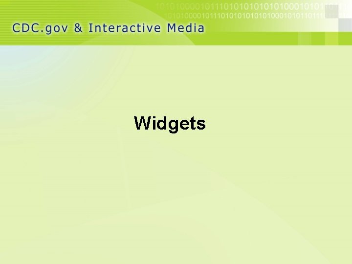 Widgets 