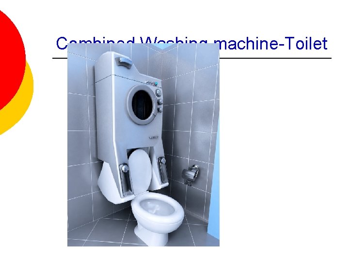 Combined Washing machine-Toilet 