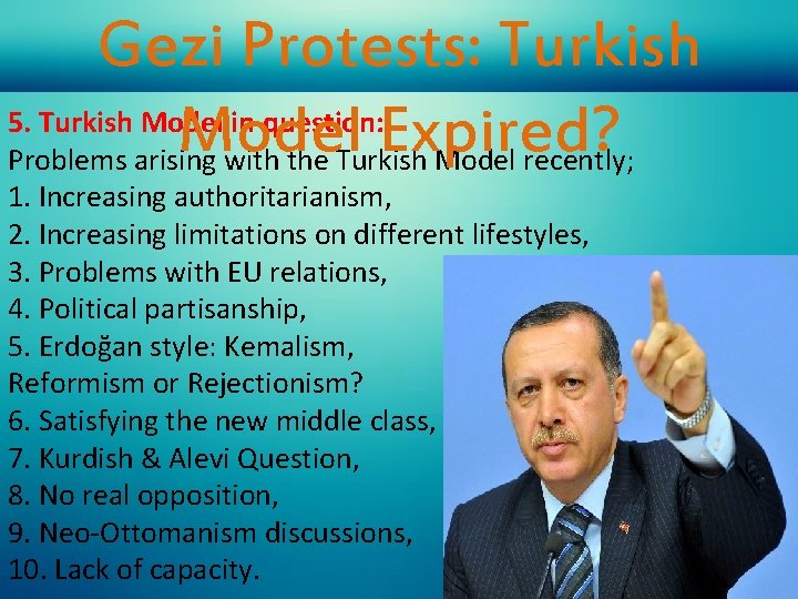 Gezi Protests: Turkish 5. Turkish Model in question: Model Expired? Problems arising with the