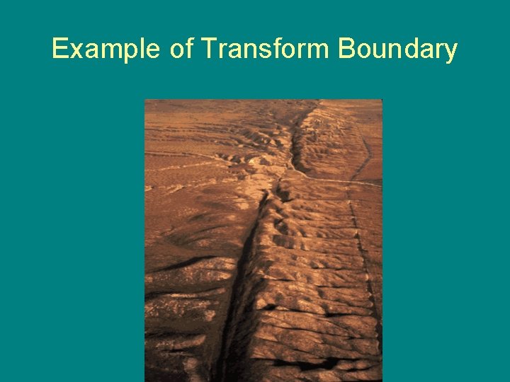 Example of Transform Boundary 