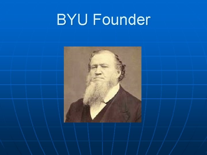 BYU Founder 