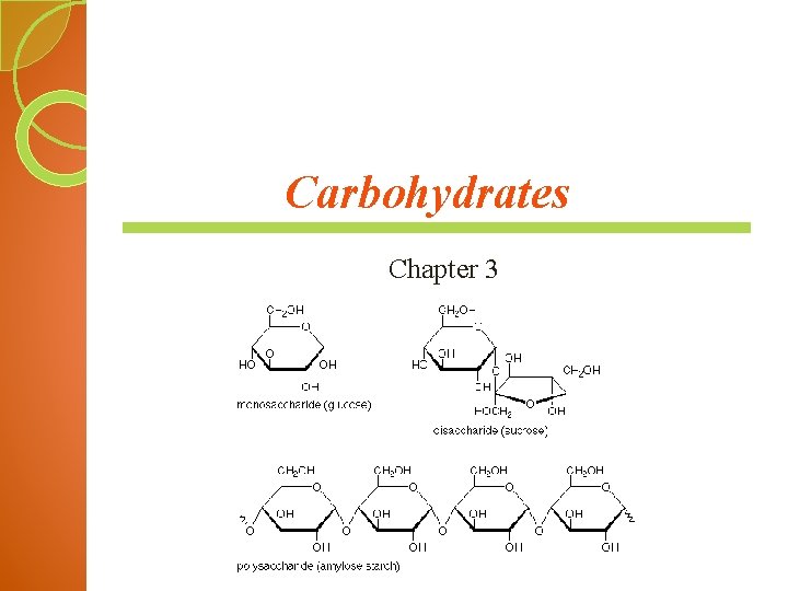 Carbohydrates Chapter 3 