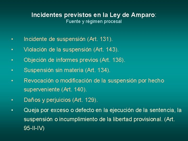 Incidentes en el Juicio de Amparo Aspectos generales