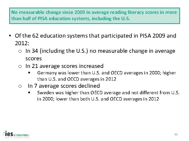 No measurable change since 2009 in average reading literacy scores in more than half