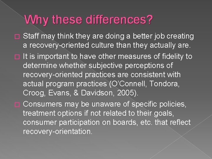 Why these differences? Staff may think they are doing a better job creating a Why these differences? Staff may think they are doing a better job creating a