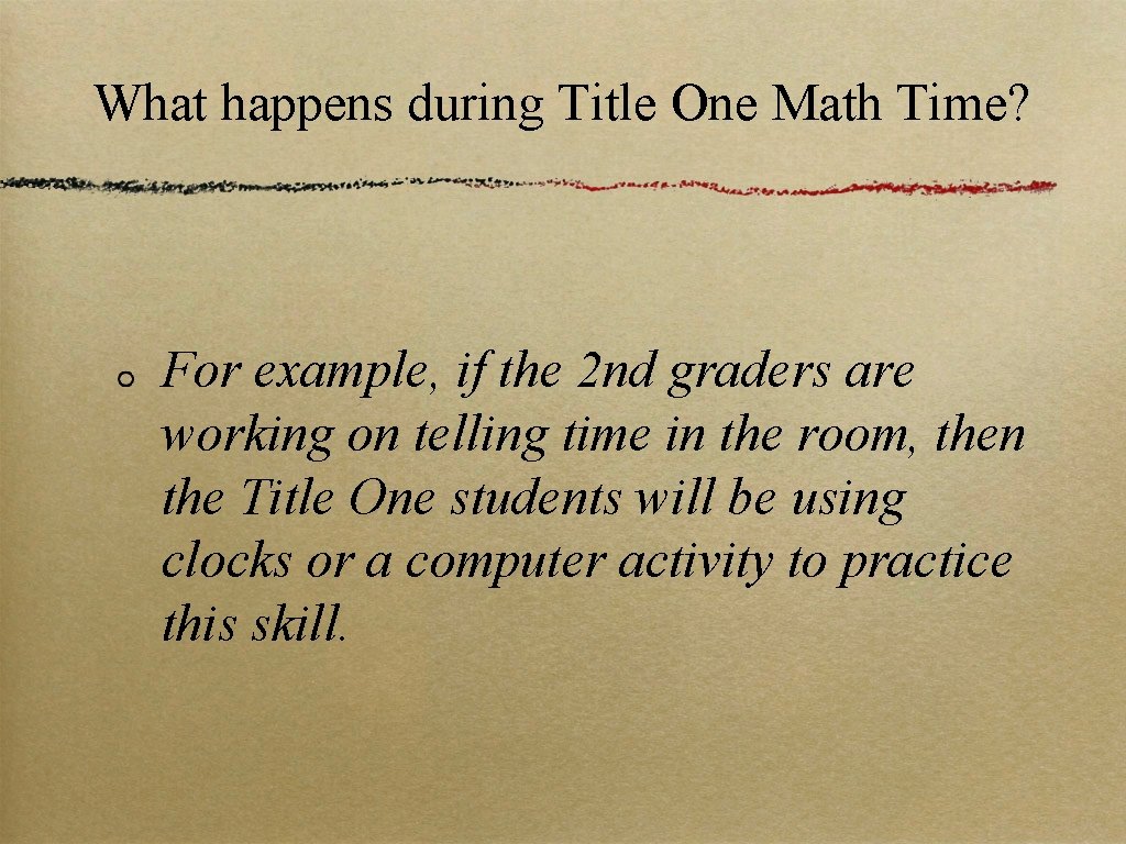 What happens during Title One Math Time? For example, if the 2 nd graders