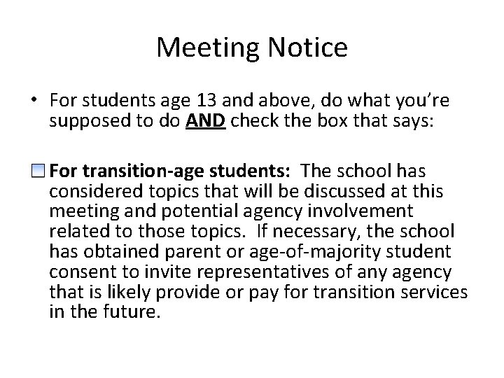 Meeting Notice • For students age 13 and above, do what you’re supposed to