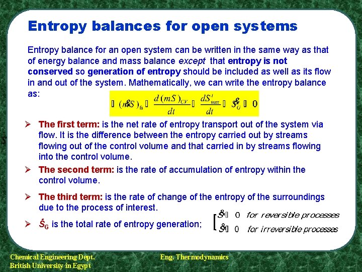 Entropy balances for open systems Entropy balance for an open system can be written Entropy balances for open systems Entropy balance for an open system can be written