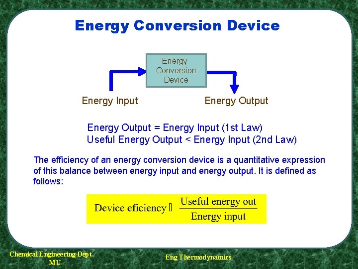 The Second Law of Thermodynamics The statement of