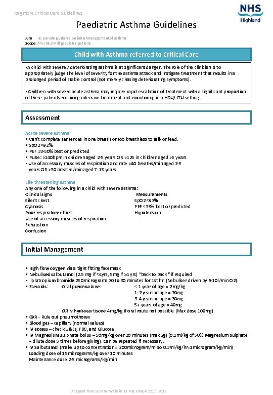 Raigmore Critical Care Guidelines Paediatric Asthma Guidelines Aim To provide guidance on initial management