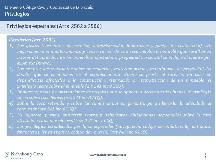 El Nuevo Código Civil y Comercial de la Nación Privilegios especiales (Arts. 2582 a