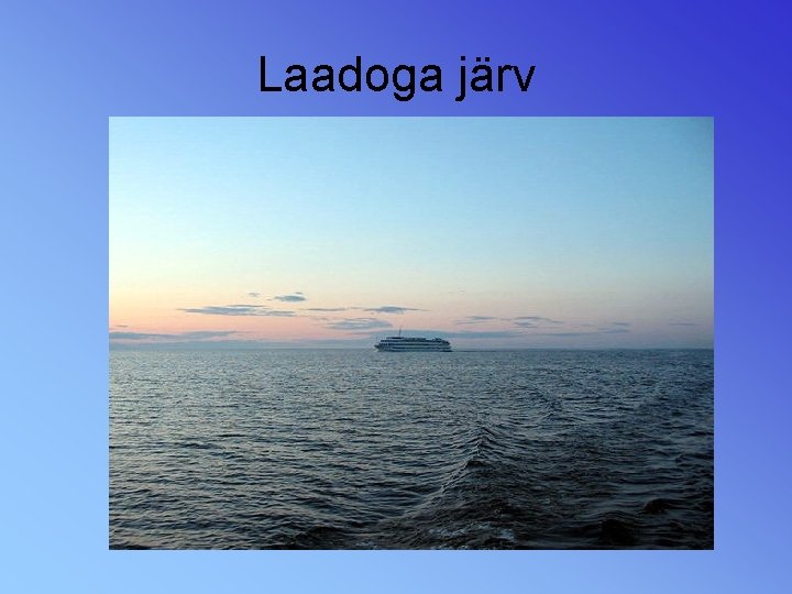 Laadoga järv 