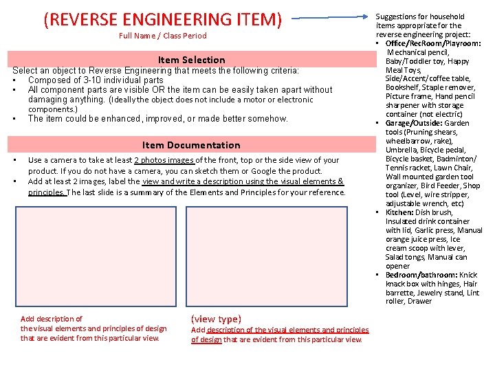 (REVERSE ENGINEERING ITEM) Full Name / Class Period Item Selection Select an object to