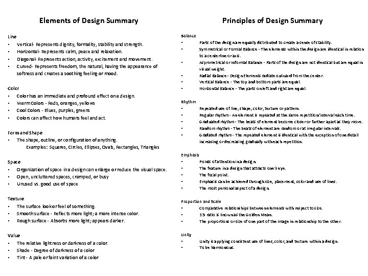 Elements of Design Summary Balance Line • • Principles of Design Summary Vertical- Represents