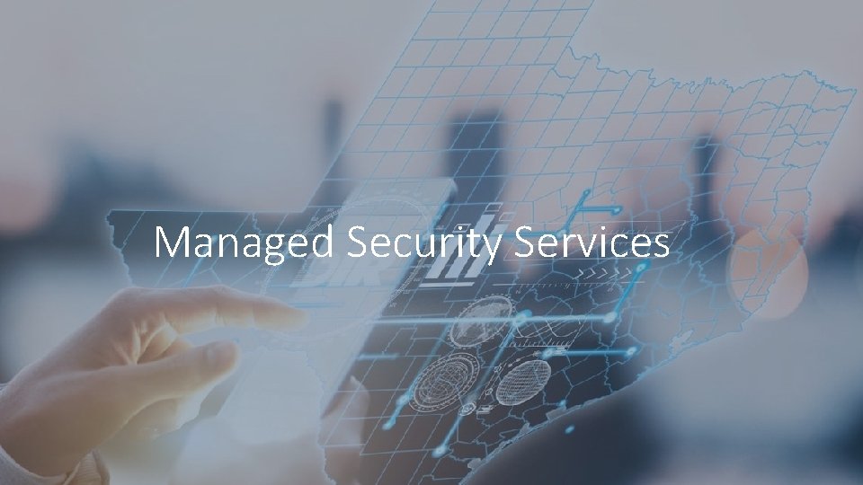 Managed Security Services 