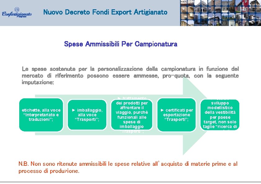 Nuovo Decreto Fondi Export Artigianato Spese Ammissibili Per Campionatura Le spese sostenute per la