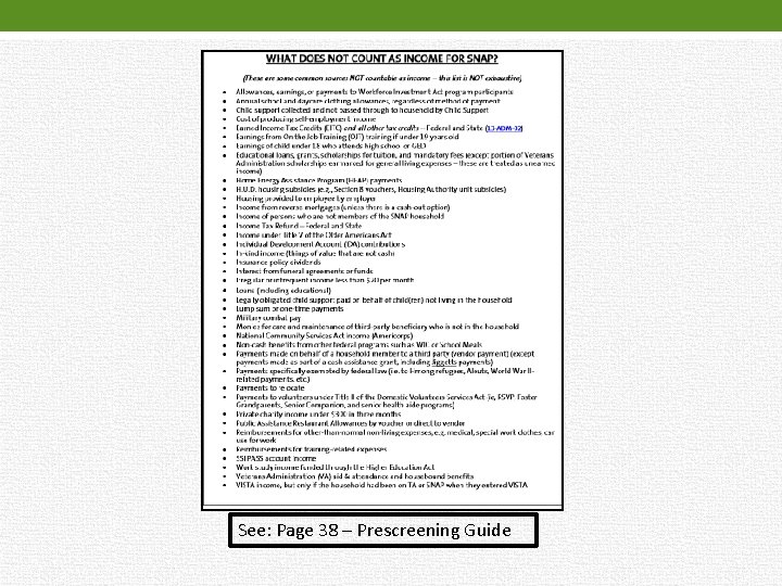 See: Page 38 – Prescreening Guide 