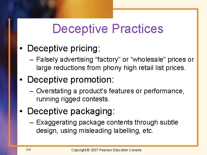 Deceptive Practices • Deceptive pricing: – Falsely advertising “factory” or “wholesale” prices or large