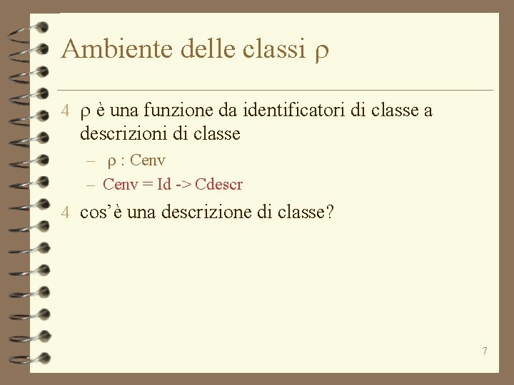 Ambiente delle classi r 4 r è una funzione da identificatori di classe a