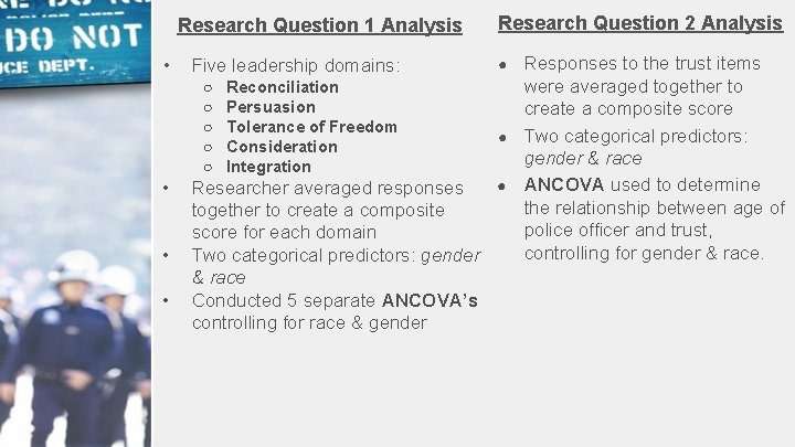 Research Question 1 Analysis • • Research Question 2 Analysis Responses to the trust