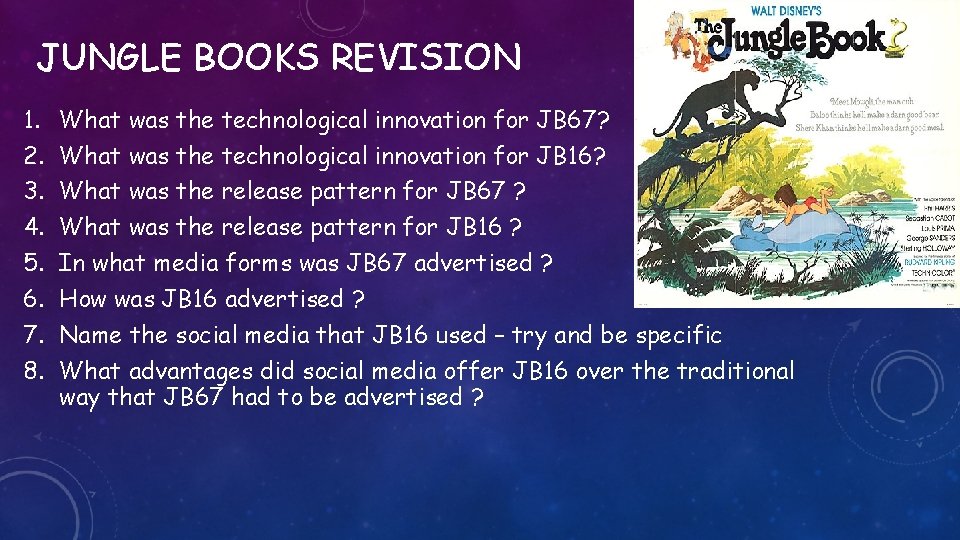 JUNGLE BOOKS REVISION 1. 2. 3. 4. 5. 6. 7. 8. What was the