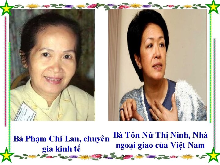 Bà Phạm Chi Lan, chuyên Bà Tôn Nữ Thị Ninh, Nhà ngoại giao của