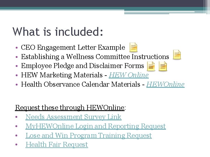 What is included: • • • CEO Engagement Letter Example Establishing a Wellness Committee