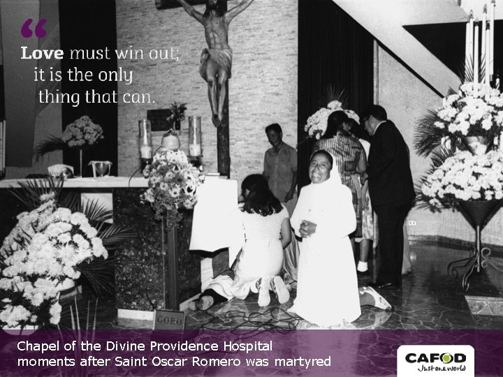 Chapel of the Divine Providence Hospital moments after Saint Oscar Romero was martyred 