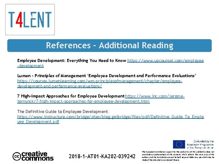 References – Additional Reading Employee Development: Everything You Need to Know https: //www. upcounsel.