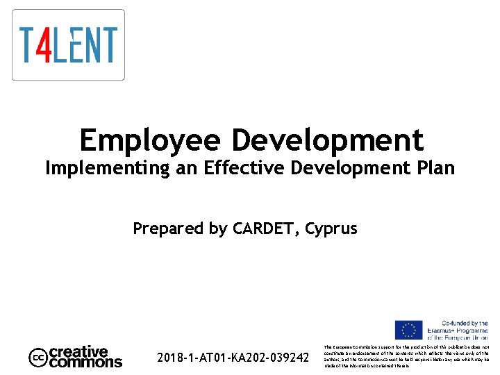 Employee Development Implementing an Effective Development Plan Prepared by CARDET, Cyprus 2018 -1 -AT