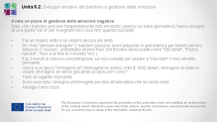 Unità 5. 2. Sviluppo emotivo del bambino e gestione delle emozioni Avere un piano