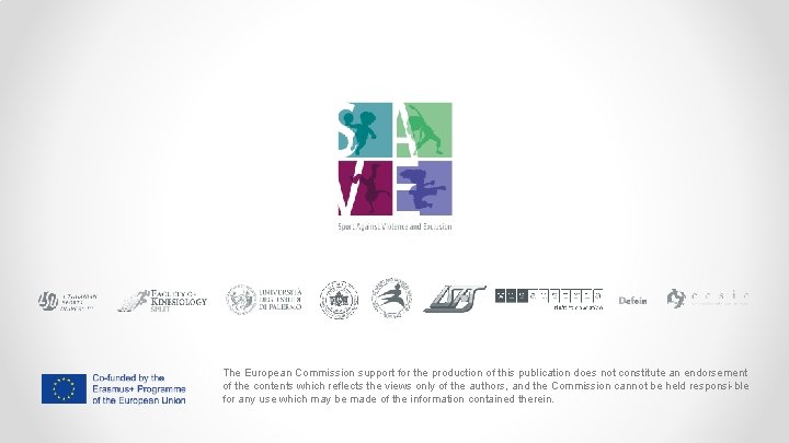 The European Commission support for the production of this publication does not constitute an