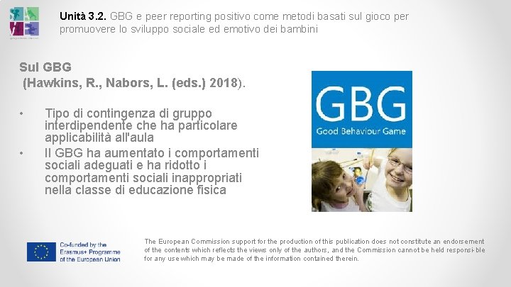 Unità 3. 2. GBG e peer reporting positivo come metodi basati sul gioco per