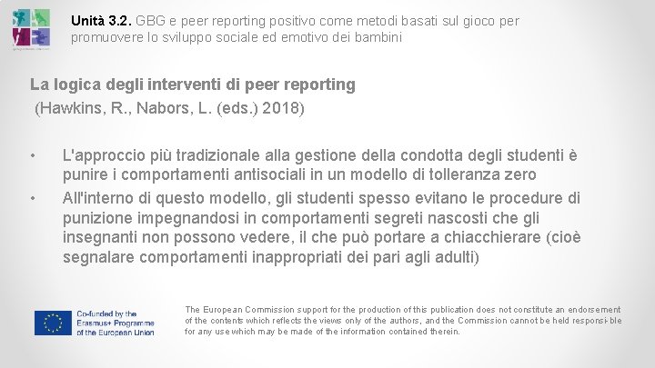 Unità 3. 2. GBG e peer reporting positivo come metodi basati sul gioco per