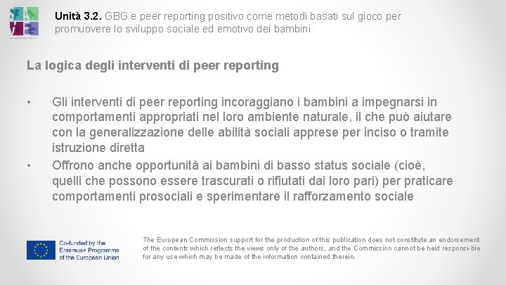 Unità 3. 2. GBG e peer reporting positivo come metodi basati sul gioco per