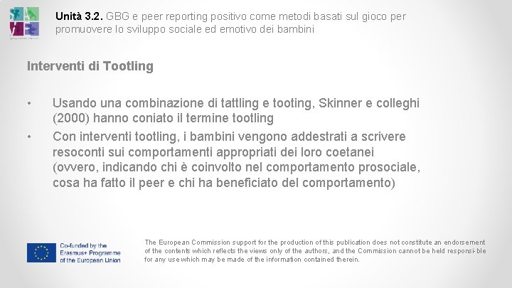 Unità 3. 2. GBG e peer reporting positivo come metodi basati sul gioco per