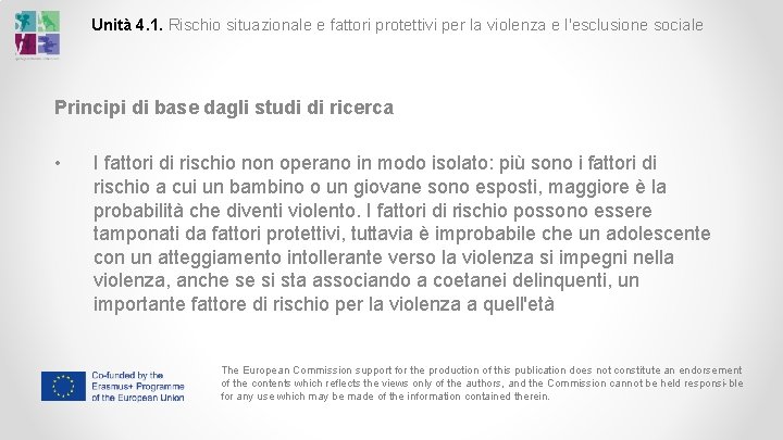 Unità 4. 1. Rischio situazionale e fattori protettivi per la violenza e l'esclusione sociale