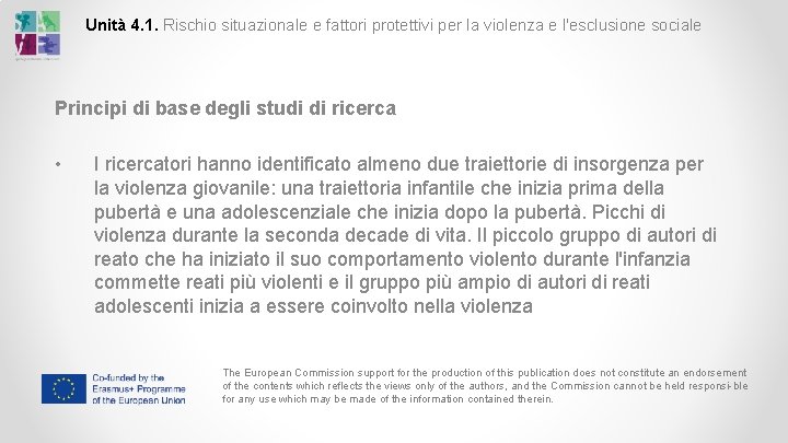 Unità 4. 1. Rischio situazionale e fattori protettivi per la violenza e l'esclusione sociale