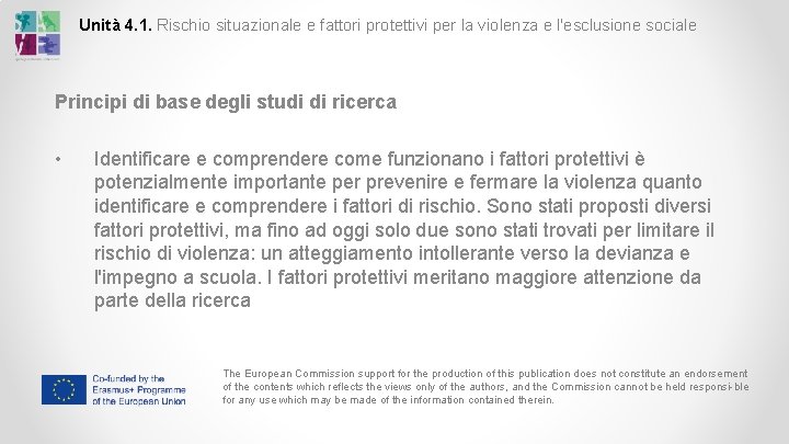 Unità 4. 1. Rischio situazionale e fattori protettivi per la violenza e l'esclusione sociale