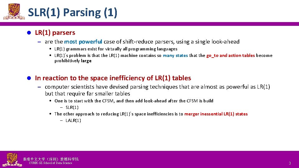 SLR(1) Parsing (1) l LR(1) parsers – are the most powerful case of shift-reduce
