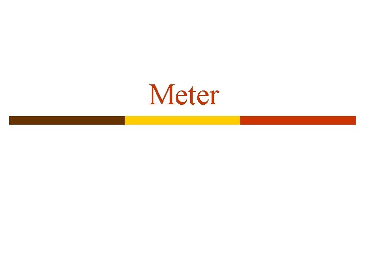 Meter 
