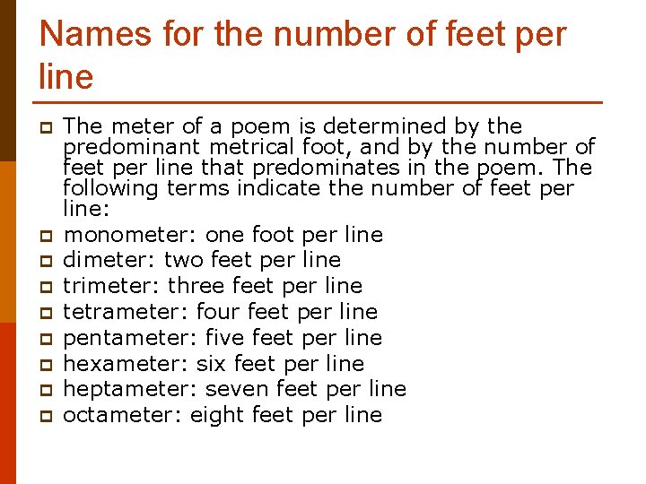 Names for the number of feet per line p p p p p The